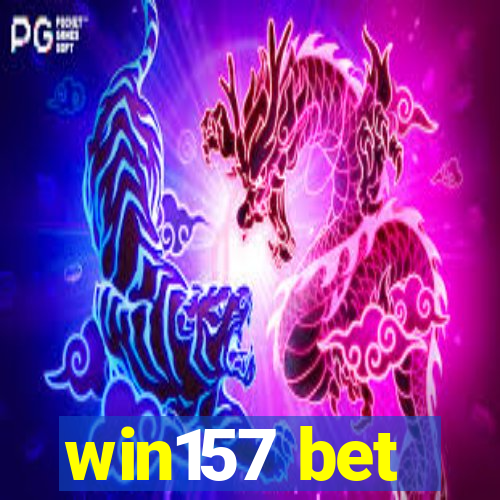 win157 bet